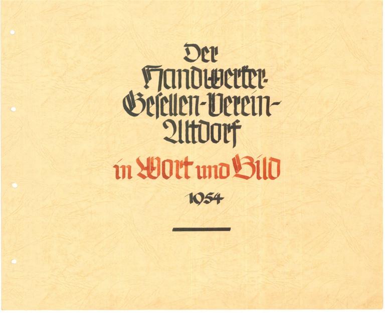 Der Handwerker-Gesellenverein 1902 Altdorf e.V. in Wort und Bild